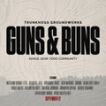TRUNKHOGS GROUNDWORKS - GUNS & BUNS
